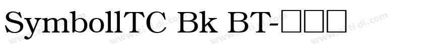 SymbollTC Bk BT字体转换